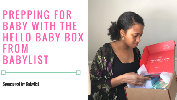 Prepping For Baby With The Hello Baby Box From BabyList (Review ...