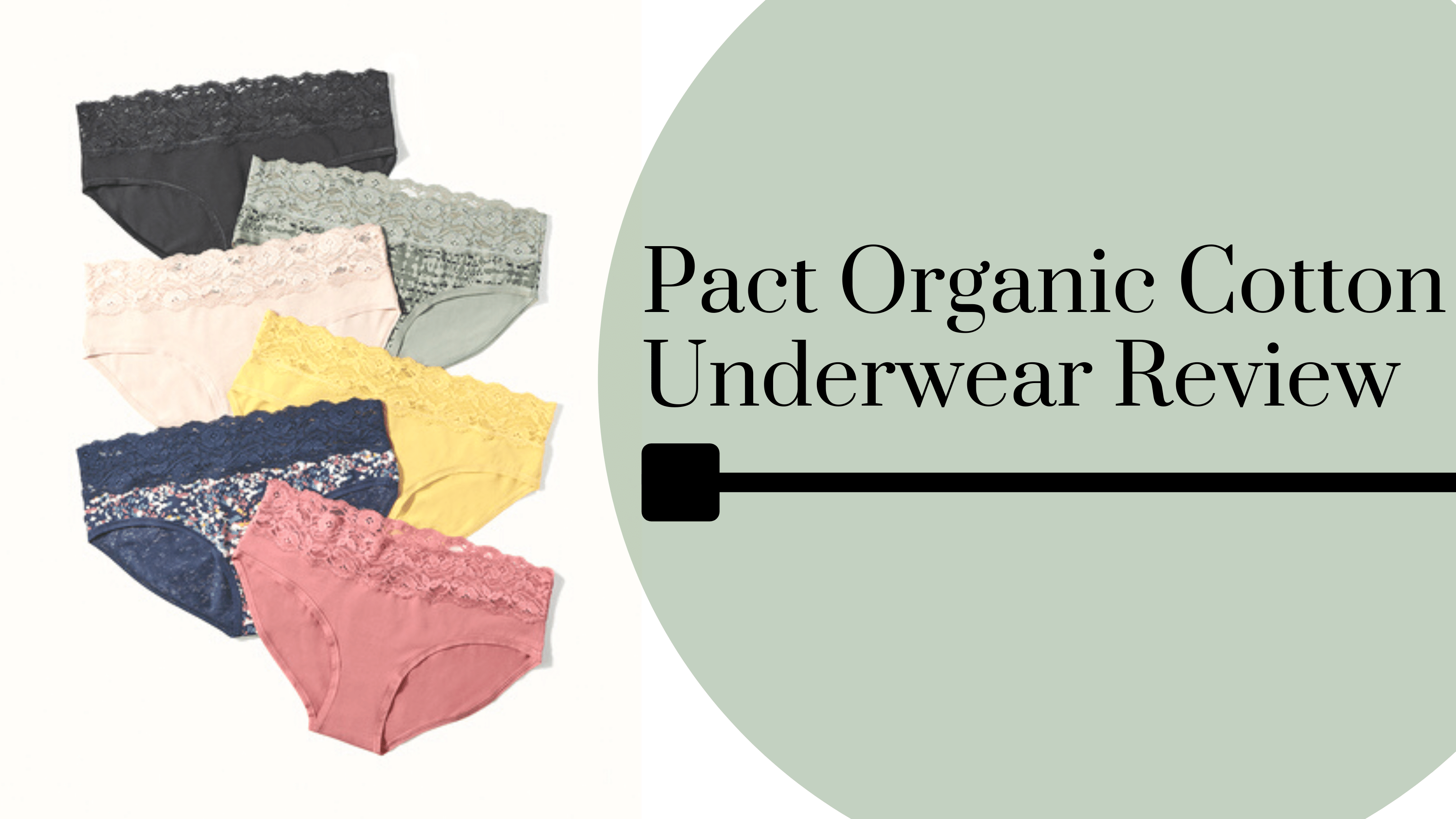 PACT Underwear Blends Organic Cotton, Nonprofits and Short Supply